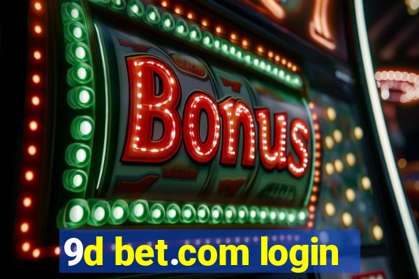 9d bet.com login